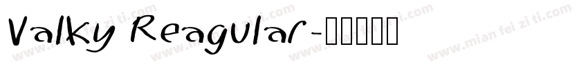 Valky Reagular字体转换